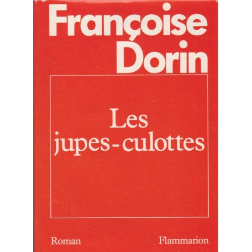 Les jupes culottes  Françoise Dorin